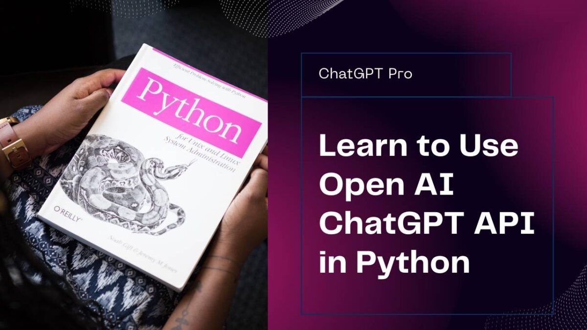 How to Use Open AI ChatGPT API in Python